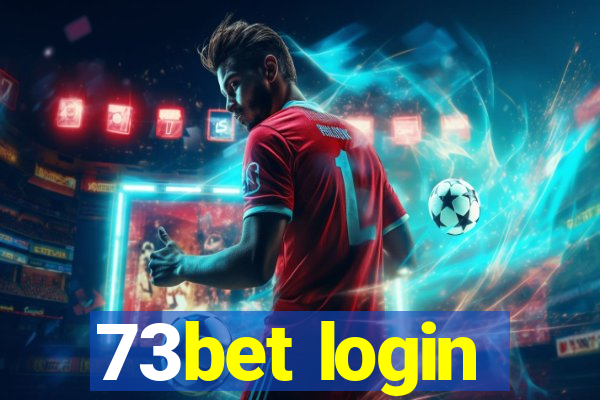 73bet login